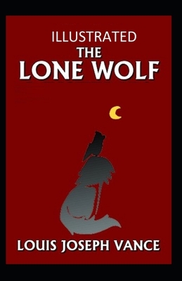 The Lone Wolf Illustrated by Louis Joseph Vance