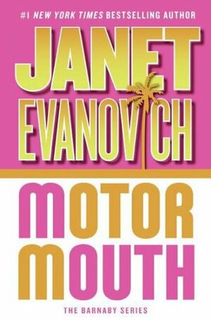 Motor Mouth by Janet Evanovich