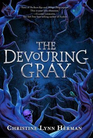 The Devouring Gray by C.L. Herman