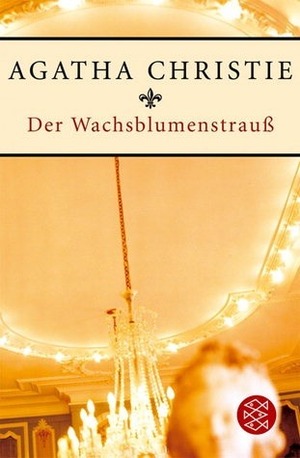 Der Wachsblumenstrauß by Ursula Wulfekamp, Agatha Christie