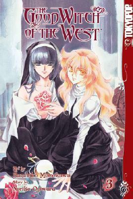 Good Witch of the West, The Volume 3 by Noriko Ogiwara, Haruhiko Momokawa