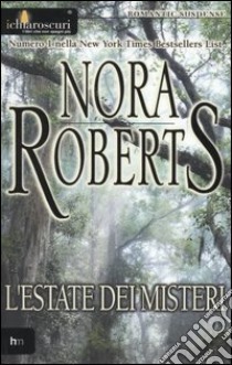 L'estate dei misteri by Nora Roberts