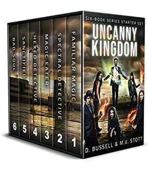 Uncanny Kingdom: Six-Book Series Starter Set by David Bussell, M.V. Stott