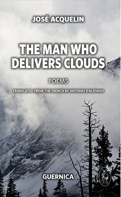 The Man Who Delivers Clouds by Jos Acquelin