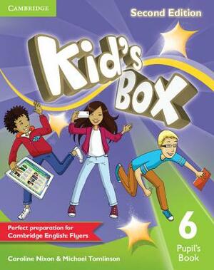 Kid's Box Level 6 Pupil's Book by Michael Tomlinson, Caroline Nixon
