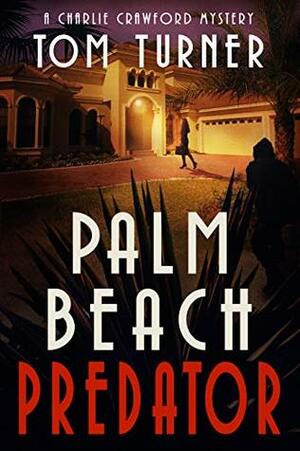 Palm Beach Predator by Tom Turner