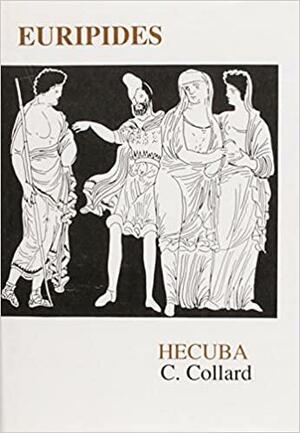 Hecuba by Christopher Collard, B. Collard