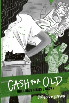 Cash for Old by Reeves, Briggs