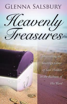 Heavenly Treasures by Glenna Salsbury