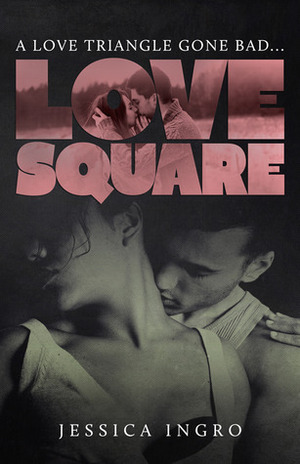 Love Square by Jessica Ingro