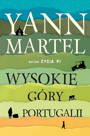 Wysokie góry Portugalii by Yann Martel