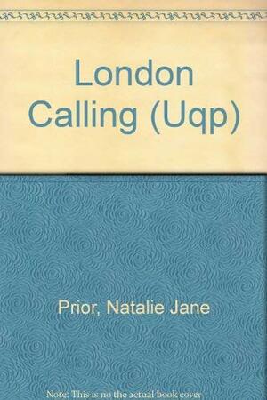 London Calling by Natalie Jane Prior