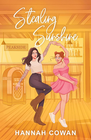 Stealing Sunshine by Hannah Cowan