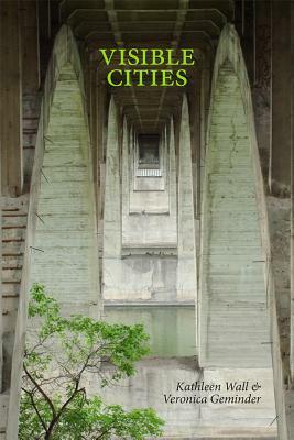 Visible Cities by Kathleen Wall