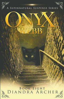 Onyx Webb: Book Eight by Diandra Archer