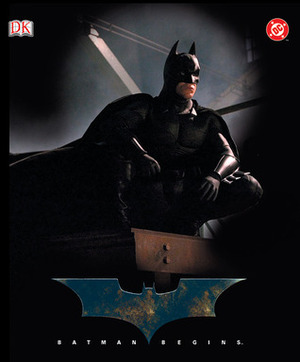 Batman Begins: The Visual Guide by Scott Beatty