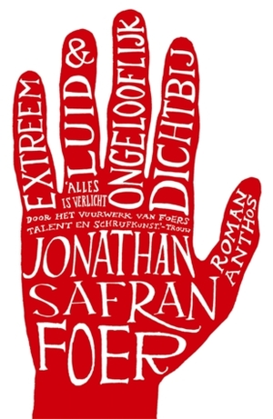 Extreem luid & ongelooflijk dichtbij by Jonathan Safran Foer, Gerda Baardman, Tjadine Stheeman