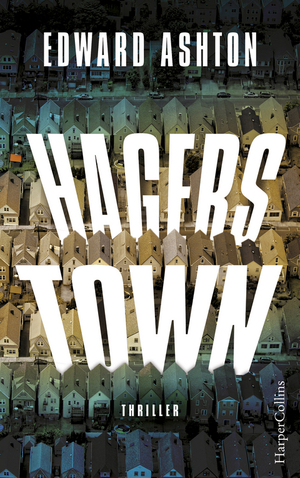 Hagerstown by Edward Ashton