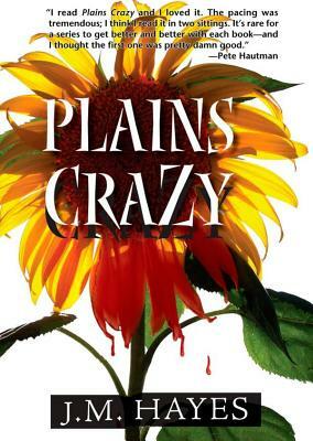 Plains Crazy by J.M. Hayes