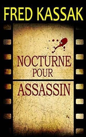 Nocturne pour assassin by Fred Kassak