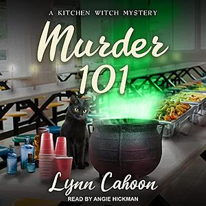 Murder 101 by Lynn Cahoon