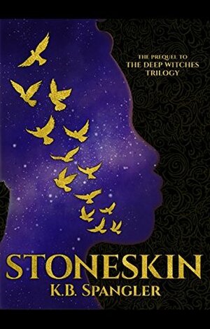 Stoneskin by K.B. Spangler