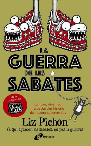 La Guerra de les Sabates by Liz Pichon