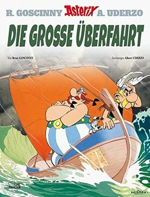 Die große Überfahrt by René Goscinny, Albert Uderzo