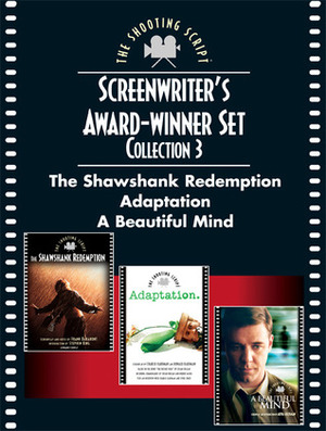 Screenwriters Award-winner Set, Collection 3: The Shawshank Redemption, Adaptation, and A Beautiful Mind by Charlie Kaufman, Stephen King, Akiva Goldsman, Donald Kaufman, Frank Darabont