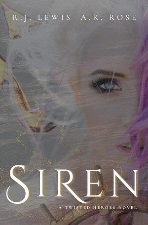 Siren: A Dark Little Mermaid Retelling by R.J. Lewis