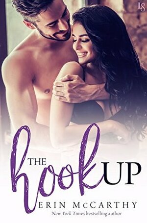 The Hookup by Erin McCarthy