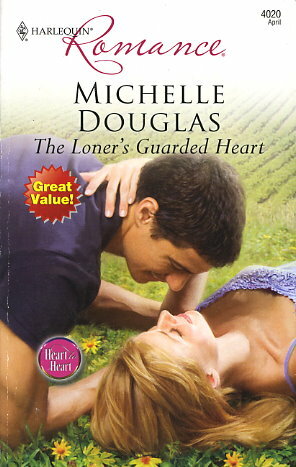 The Loner's Guarded Heart by Michelle Douglas