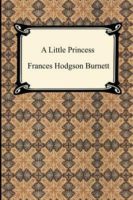 A Little Princess by Frances Hodgson Burnett