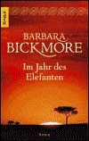 Im Jahr des Elefanten by Barbara Bickmore