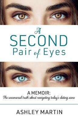 A Second Pair of Eyes by Janet Parkhurst, Ashley Martin