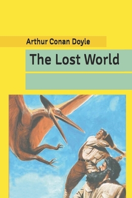 The Lost World by Arthur Conan Doyle