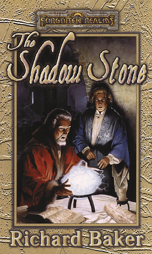 The Shadow Stone by Richard Baker