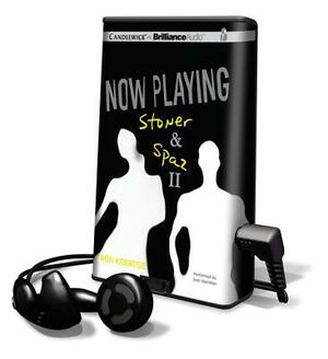 Now Playing: Stoner & Spaz II by Ron Koertge