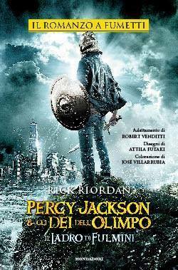 Percy Jackson e gli Dei dell'Olimpo - Il romanzo a fumetti: 1. Il Ladro di Fulmini by Robert Venditti, Rick Riordan