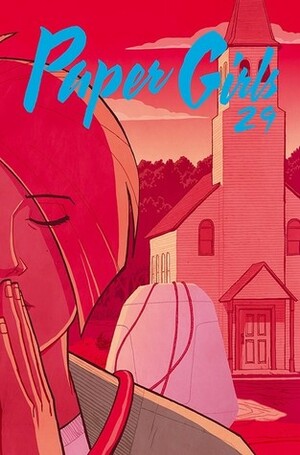 Paper Girls #29 by Cliff Chiang, Brian K. Vaughan