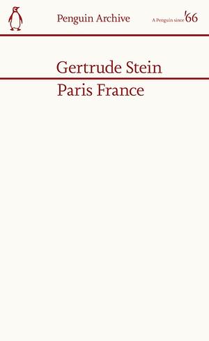 Paris France by Gertrude Stein