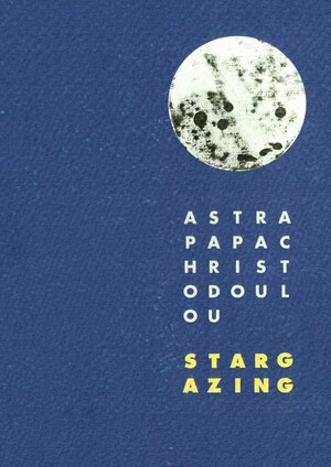 Stargazing by Astra Papachristodoulou