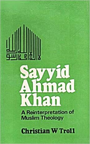 Sayyid Ahmad Khan by Christian W. Troll