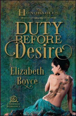 Duty Before Desire, Volume 3 by Elizabeth Boyce