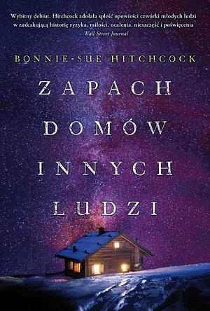 Zapach domów innych ludzi by Bonnie-Sue Hitchcock, Grzegorz Komerski