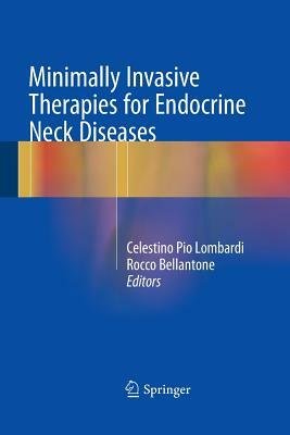 Minimally Invasive Therapies for Endocrine Neck Diseases by 