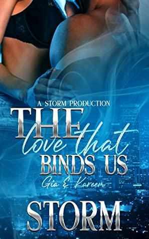 The Love That Binds Us: Gia & Kareem by Storm