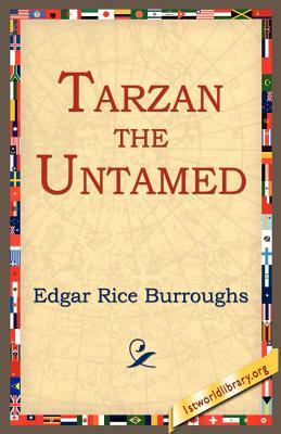 Tarzan the Untamed by Edgar Rice Burroughs