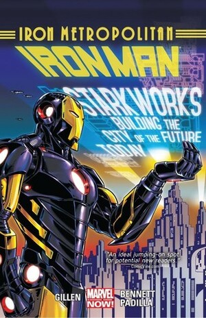 Iron Man, Volume 4: Iron Metropolitan by Joe Bennett, Kieron Gillen