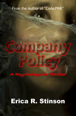 Company Policy by Erica R. Stinson
